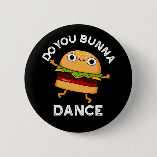 Bunna Dance Funny Bun Dark BG Ronde Button 5,7 Cm (Voorkant)