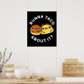Bunna Taco over het grappige eten Poster (Keuken)