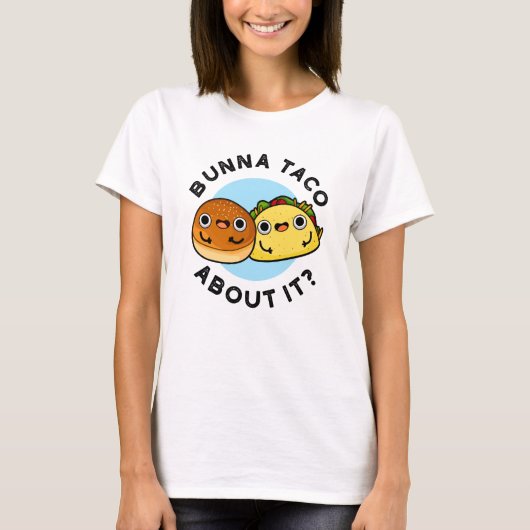 Bunna Taco over het grappige voedselpakket T-shirt (Voorkant)