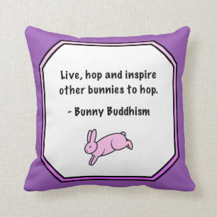 Bunny Buddhism "Inspire anderen naar hop" Pillow Kussen