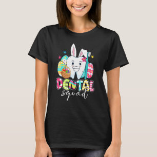 Bunny Ears Rabbit Cute Tooth Dental Squad Happy Ea T-shirt