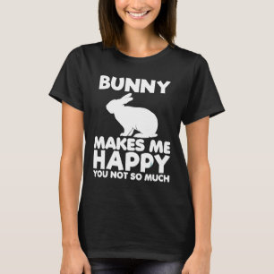Bunny maakt me blij grappig dier konijn lover gif t-shirt