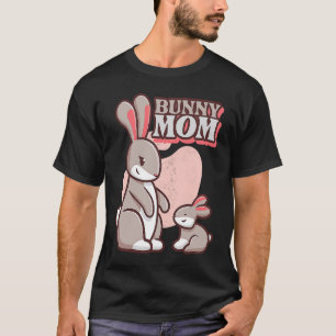 Bunny Moeder Moeders Onvoorwaardelijk Liefde Mama T-shirt