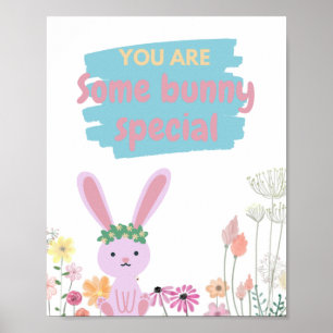 Bunny Poster vous êtes un lapin spécial