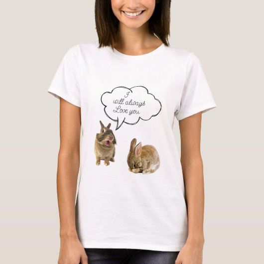 Bunny Rabbit Ik hou altijd van je T-shirt (Voorkant)