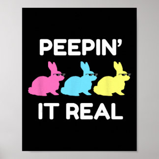 Bunnyin' It Real Happy Easter Bunnies Lover Friend Poster