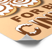 Buns of Cinnamon Funny Poster Sign (Hoek)