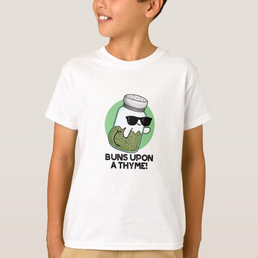 Buns On a Thyme Funny Herb Pun T-shirt (Voorkant)
