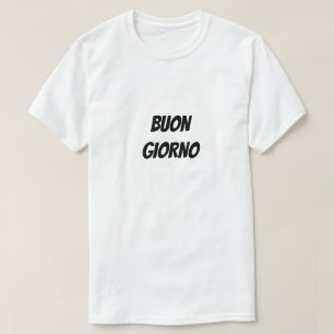 Buon giorno Goedemorgen T-shirt