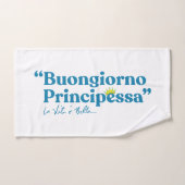 Buongiorno Principessa (Serviette à main)