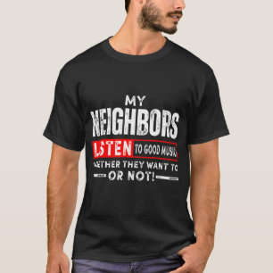 Buren luisteren naar goede muziek of ze het leuk v t-shirt