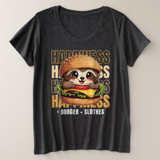 Burger Et Slothes Me Rendent Heureux (Design devant)