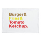 Burger & Fries & Tomato Ketchup. Kussensloop (Achterkant)