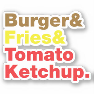 Burger & Fries & Tomato Ketchup. Sticker