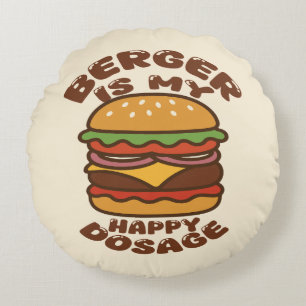 Burger is mijn gelukkige dosering quote rond kussen