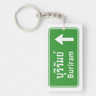 Buriram Ahead ⚠ Thai Highway Traffic Sign ⚠ Sleutelhanger