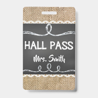 Burlap & Chalk Teacher Hall Pass voor klaslokaal Badge