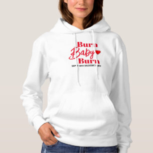 Burn Baby Burn Funny Anti-Valentijnse vrouwen Hoodie