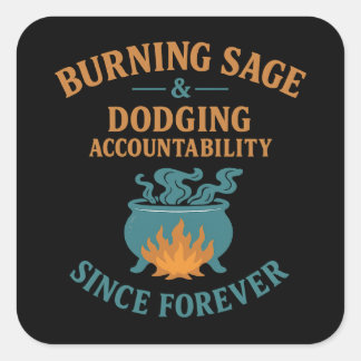 Burning Sage ontwijken van verantwoording Vierkante Sticker