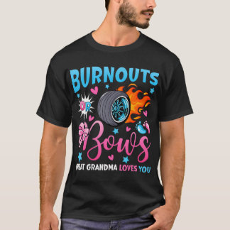 Burnouts of bogen grote oma houdt van je geslacht t-shirt