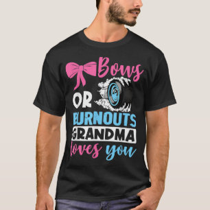 Burnouts of Bows Grandma houdt van je Geslacht T-shirt