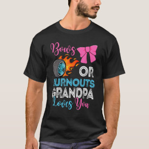 Burnouts of Bows Grandpa houdt van je Geslacht T-shirt