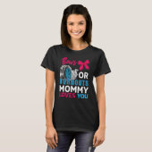 Burnouts Or Bows Mommy Loves You Gender Reveal P Y T-shirt (Voorkant volledig)
