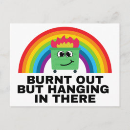 Burnt Out but Hanging in There Labels Briefkaart