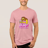 Burp! I did it again Tri-Blend Shirt (Voorkant)