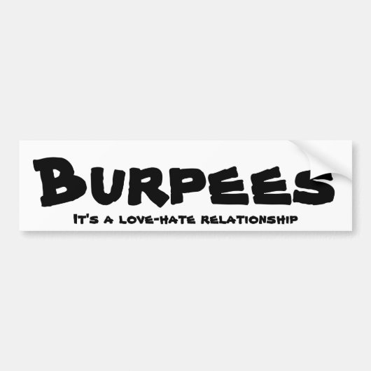 Burpees Love/Hate Relatie Bumpersticker (Voorkant)