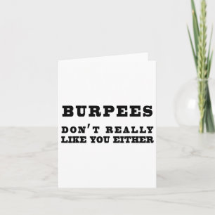 Burpees vinden je ook niet echt grappig kaart