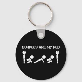 Burpees zijn mijn PED Sleutelhanger