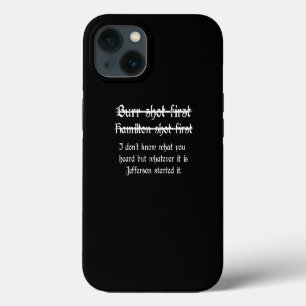 Burr Schoot Eerst Alexander Hamilton Grappig Uniek iPhone 13 Hoesje