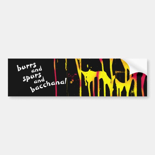 burres et éperons et bacchanal bumper sticker (Devant)
