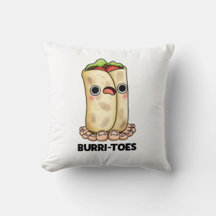 Burritoes Funny Burrito Pun Kussen