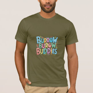 Burrow Buddies T-shirt