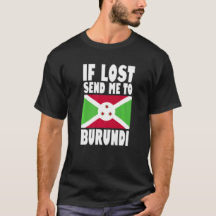 Burundi Flag Design Als ik verlies, stuur me dan n T-shirt