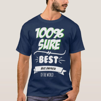 Bus Driver Funny Slogan Hobby Work Worker Fun T-shirt