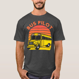Bus Driver Gift School Bus Drift Pilot Retro Vin T-shirt
