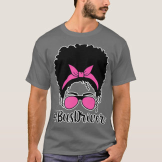Bus Driver Messine Bun Life Hair Glasses T-shirt