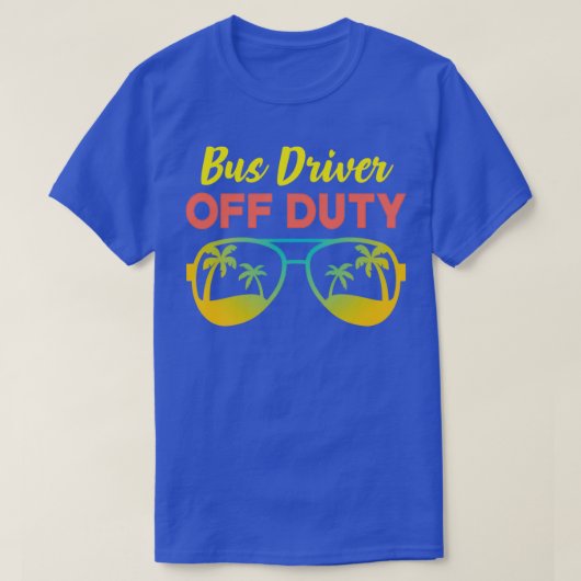Bus Driver off Duty Classic TShirt (Design devant)