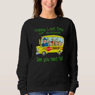 Bus Driver Summer Vacking Student Happy Last Day Trui