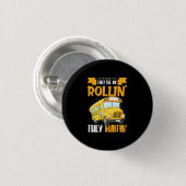 Bus Driver Zie Me Rollin Ronde Button 3,2 Cm (Voorkant /achterkant)