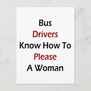 Bus Drivers weten hoe je een vrouw moet behagen Briefkaart