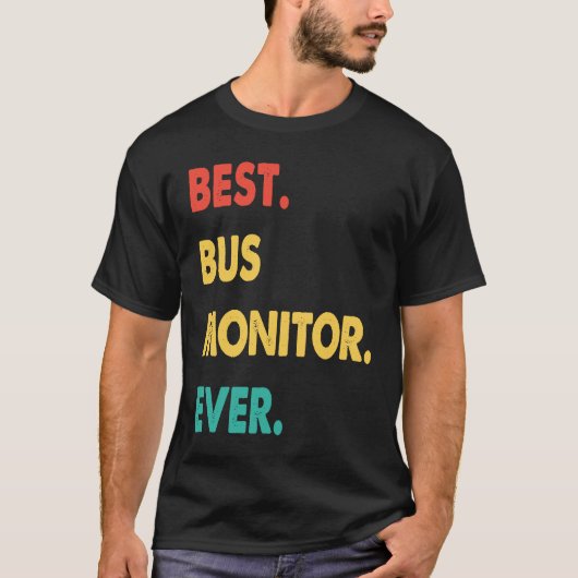 Bus Monitor Retro Best Bus Monitor Ever T-shirt (Voorkant)