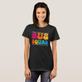 Bus Squad Appreciation Week Back to School T-shirt (Voorkant volledig)