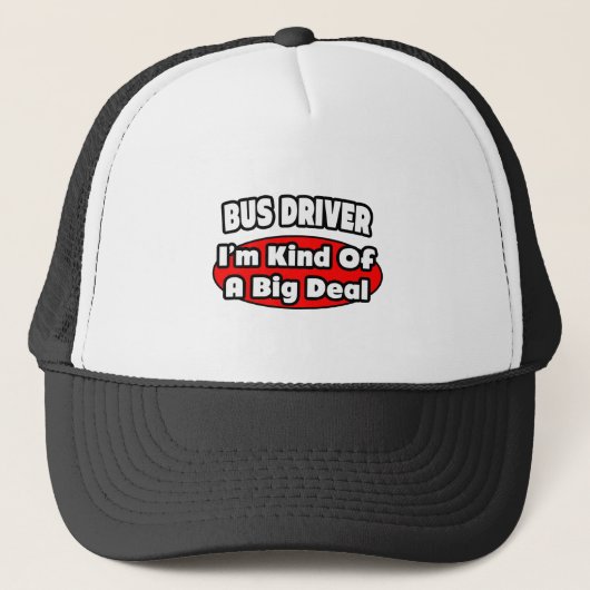 Busbestuurder ... Big Deal Trucker Pet (Voorkant)