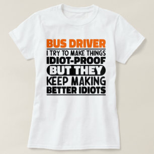 Buschauffeur Ik probeer het Gezegde cool te maken T-shirt