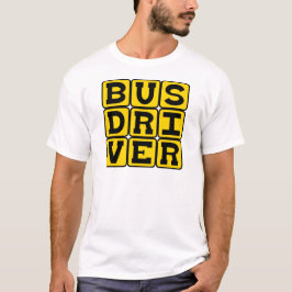 Buschauffeur, transportberoep t-shirt