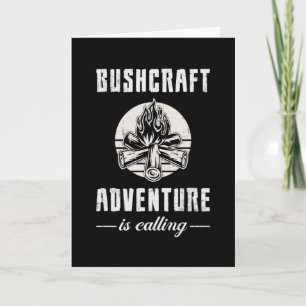 Bushcrafter Survival Outdoorn Funny Gift Kaart